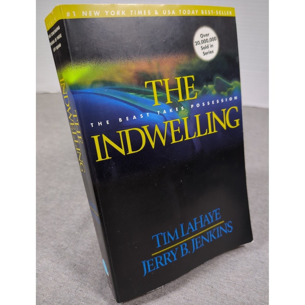 The Indwelling The Beast Takes Possession Tim LaHaye 2000 Trade PB Left Behind 7